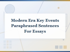 Key Events of the Modern Era for Essay Writing